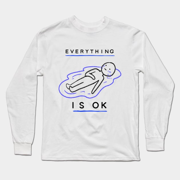 Everything is ok Long Sleeve T-Shirt by zostore
